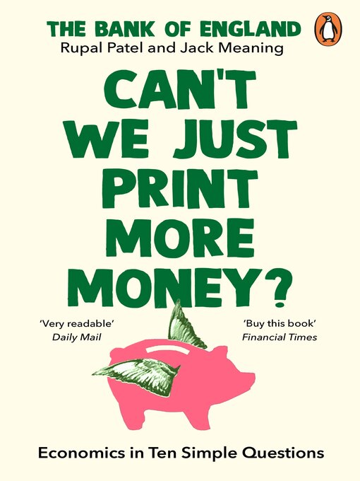 Title details for Can't We Just Print More Money? by Rupal Patel - Wait list